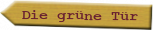 Die gr�ne T�r